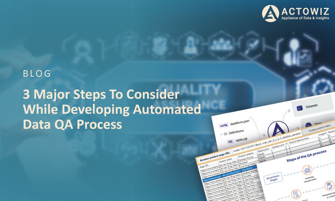 Thumb-3-Major-Steps-To-Consider-While-Developing-Automated-Data-QA-Process