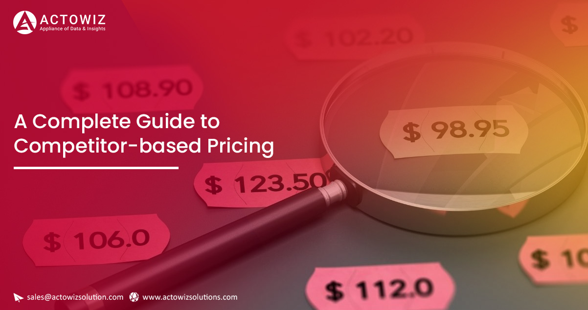 A-Complete-Guide-to-Competitor-based-Pricing.jpg
