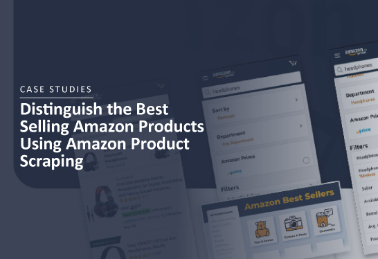 Distinguish-the-Best-Selling-Amazon-Products-Using-Amazon-Product-Scraping.jpg