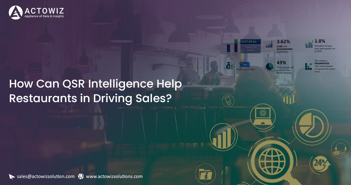 How-Can-QSR-Intelligence-Help-Restaurants-in-Driving-Sales.jpg