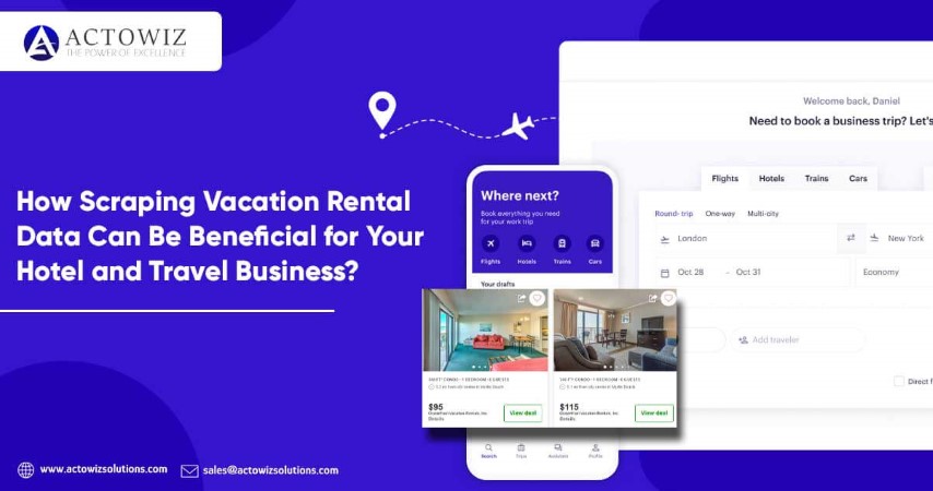 How-Scraping-Vacation-Rental-Data-Can-Be-Beneficial-for-Your-Hotel-and-Travel-Business