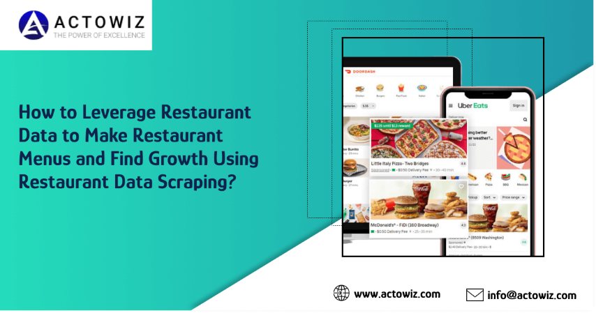 How-to-Leverage-Restaurant-Data-to-Make-Restaurant-Menus-and-Find-Growth-Using-Restaurent-Data-Scraping