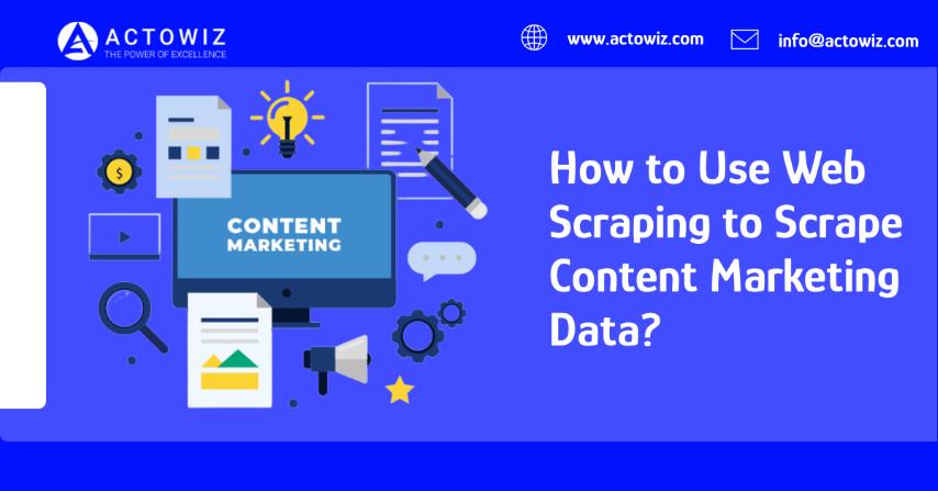How-to-Use-Web-Scraping-to-Scrape-Content-Marketing-Data