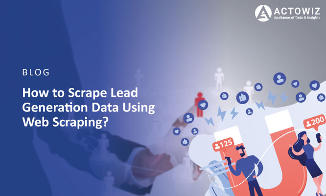 Thumb-How-to-Scrape-Lead-Generation-Data-Using-Web-Scraping.jpg