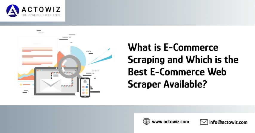 What-is-E-Commerce-Scraping-and-Which-is-the-Best-E-Commerce-Web-Scraper-Available-be