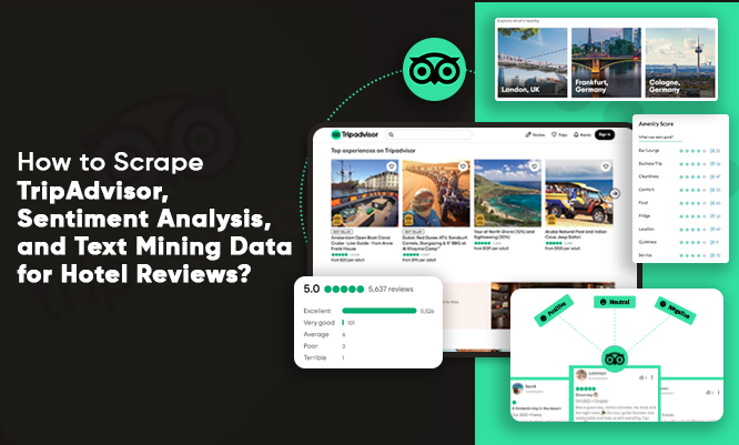 thumb-How-to-Scrape-TripAdvisor-Sentiment-Analysis-and-Text-Mining-Data-for-Hotel-Reviews