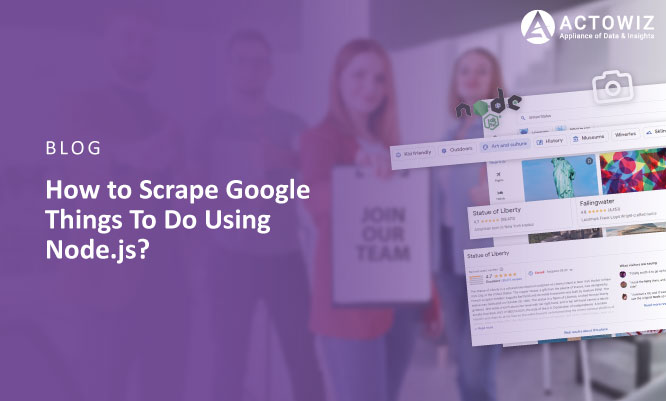 Thumb-How-to-Scrape-Google-Things-To-Do-Using-Node-js.jpg