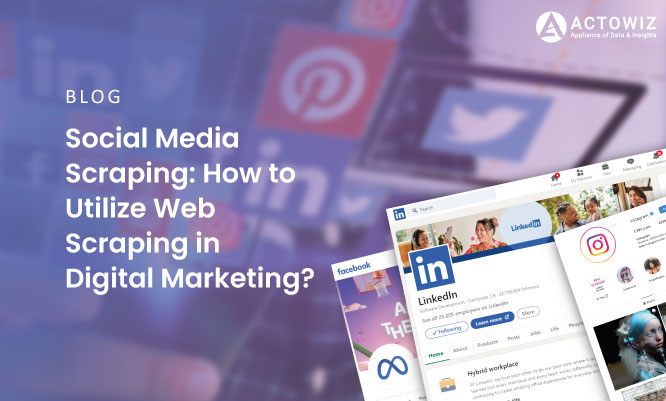 How-to-Utilize-Web-Scraping-in-Digital