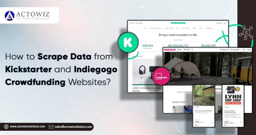 How to Scrape Data from Kickstarter and Indiegogo Crowdfunding Websites
