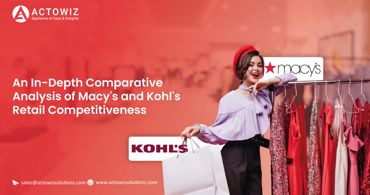 An-In-Depth-Comparative-Analysis-of-Macys-and-Kohls-Retail-Competitiveness