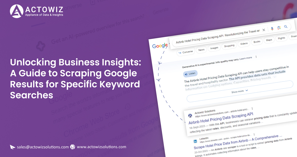 Unlocking-Business-Insights-A-Guide-to-Scraping-Google-Results-for-Specific-Keyword-Searches
