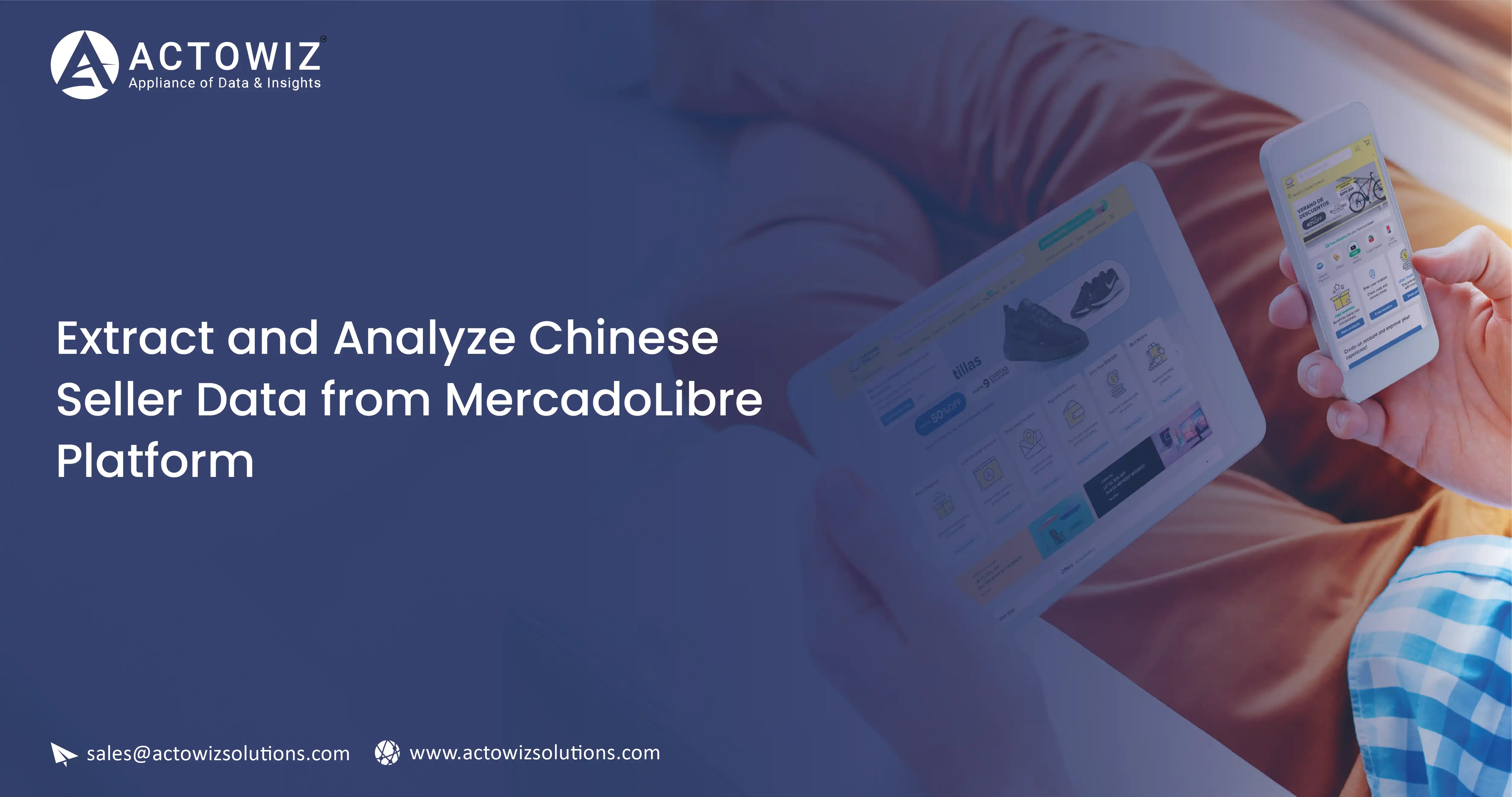 Extract-and-Analyze-Chinese-Seller-Data-from-MercadoLibre-Platform-Actowiz-Solution