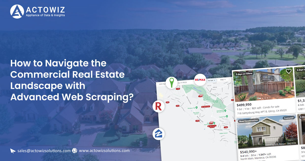 How-to-Navigate-the-Commercial-Real-Estate-Landscape-with-Advanced-Web-Scraping