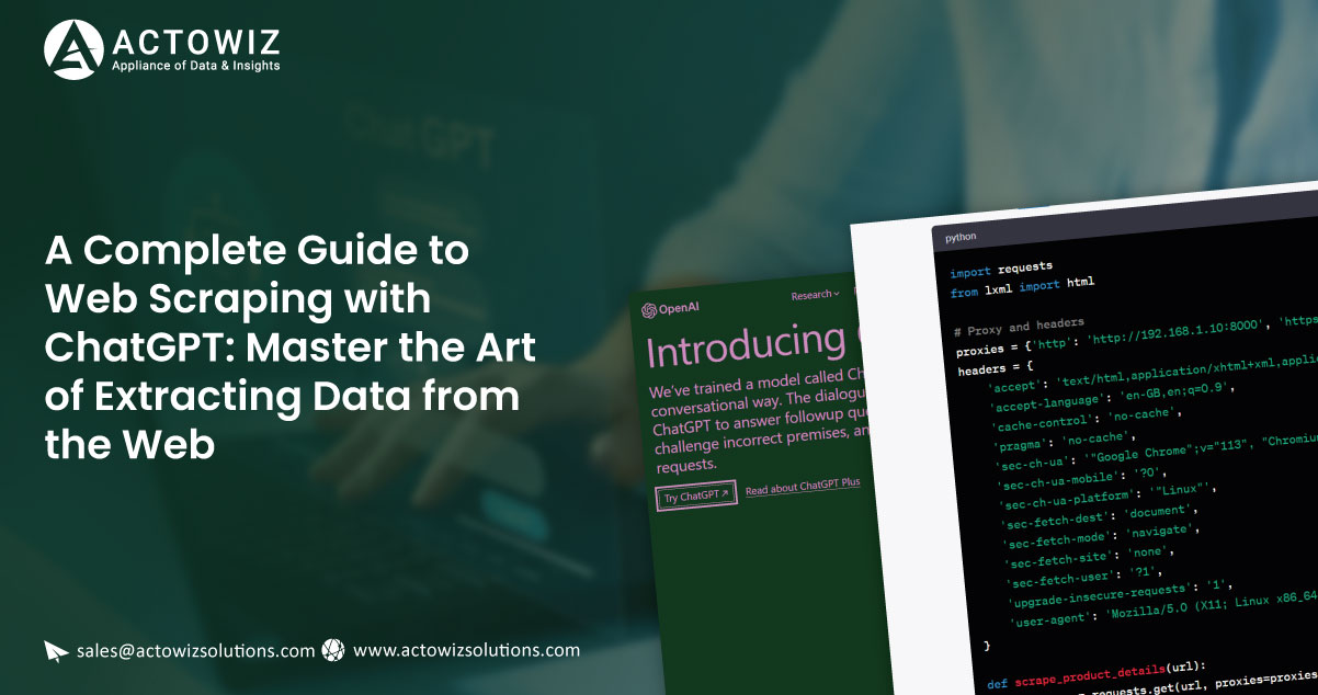 A-Complete-Guide-to-Web-Scraping-with-ChatGPT-Master-the-Art-of-Extracting-Data-from-the-Web