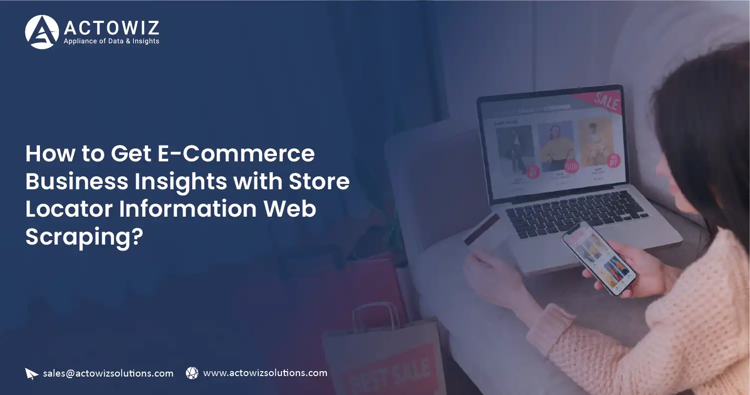 Web Scraping E-Commerce Store Locator Data Insights