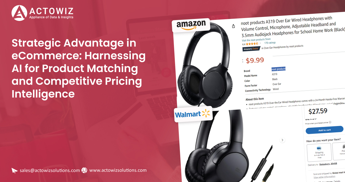 Strategic-Advantage-in-eCommerce-Harnessing-AI-for-Product-Matching-and-Competitive-Pricing-Intelligence