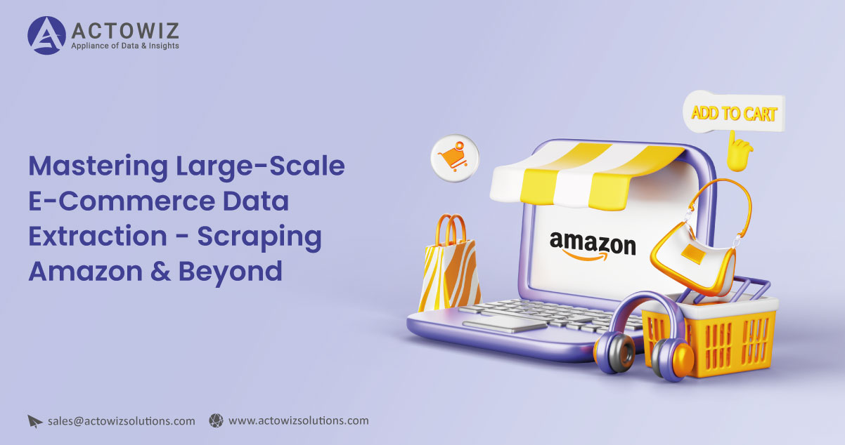How-to-Extract-Big-Size-E-Commerce-Websites-Like-Amazon-at-a-Bigger-Scale