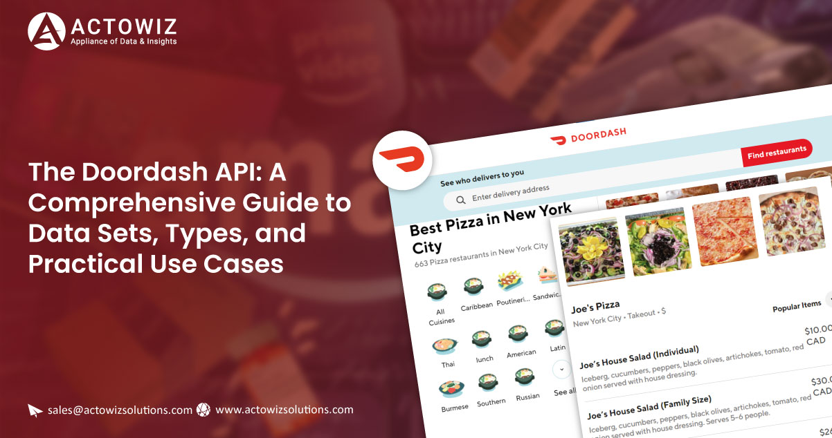 The-Doordash-API-A-Comprehensive-Guide-to-Data-Sets-Types-and-Practical-Use-Cases