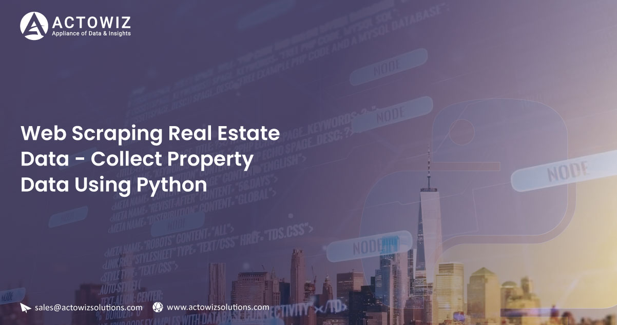 Web-Scraping-Real-Estate-Data-Collect-Property-Data-Using-Python