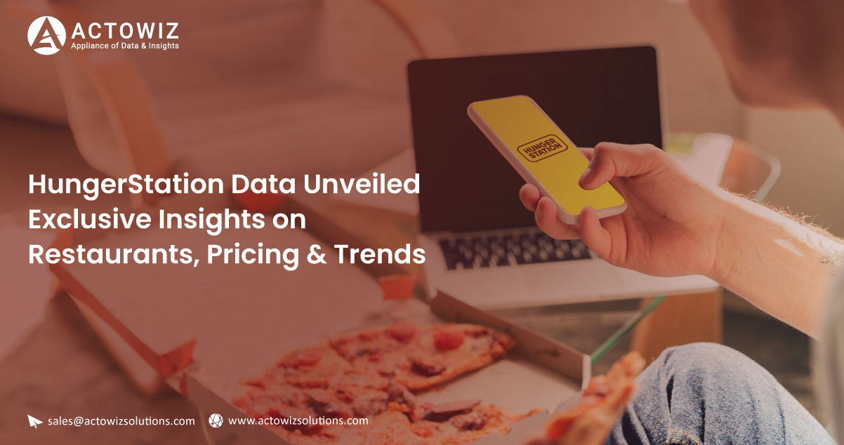HungerStation-Data-Unveiled-Exclusive-Insights-on-Restaurants-Pricing-&-Trends