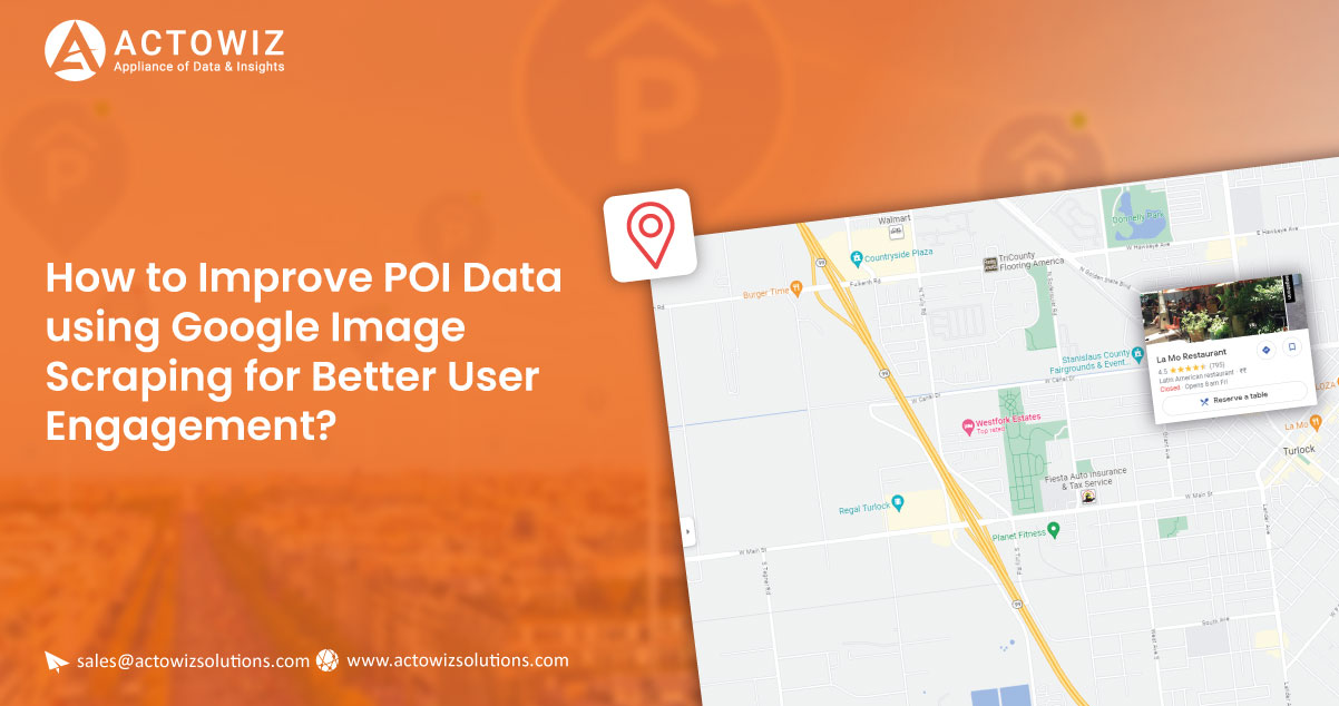 How-to-Improve-POI-Data-using-Google-Image-Scraping-for-Better-User-Engagement