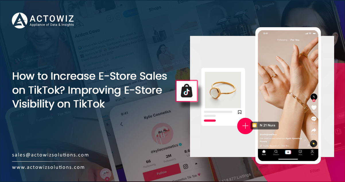 How-to-Increase-E-Store-Sales-on-TikTok-Improving-E-Store-Visibility-on-TikTok