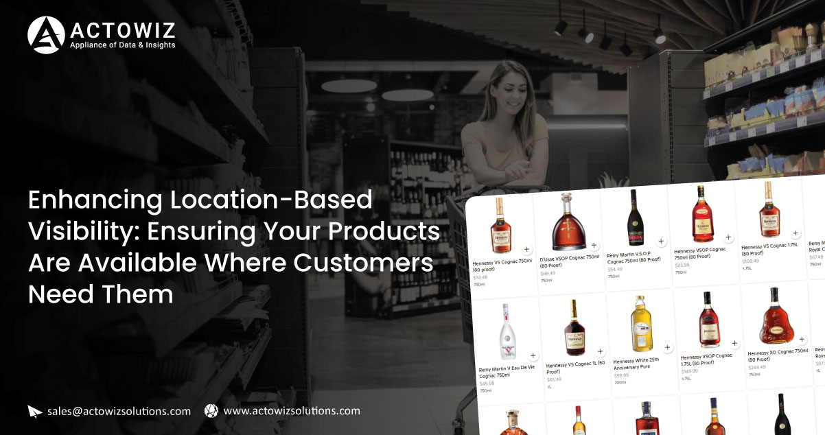 Enhancing-Location-Based-Visibility-Ensuring-Your-Products-Are-Available-Where-Customers-Need-Them
