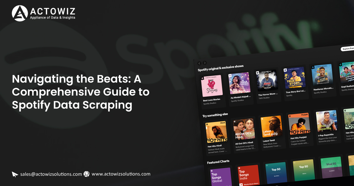 Navigating-the-Beats-A-Comprehensive-Guide-to-Spotify-Data-Scraping