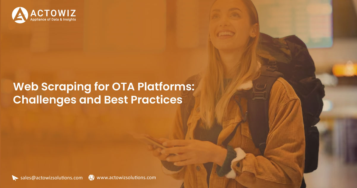 Web-Scraping-for-OTA-Platforms-Challenges-and-Best-Practices
