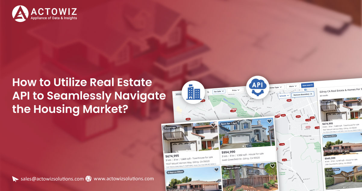 How-to-Utilize-Real-Estate-API-to-Seamlessly-Navigate-the-Housing-Market