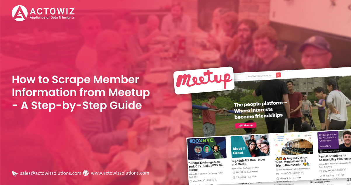 How-to-Scrape-Member-Information-from-Meetup-A-Step-by-Step-Guide