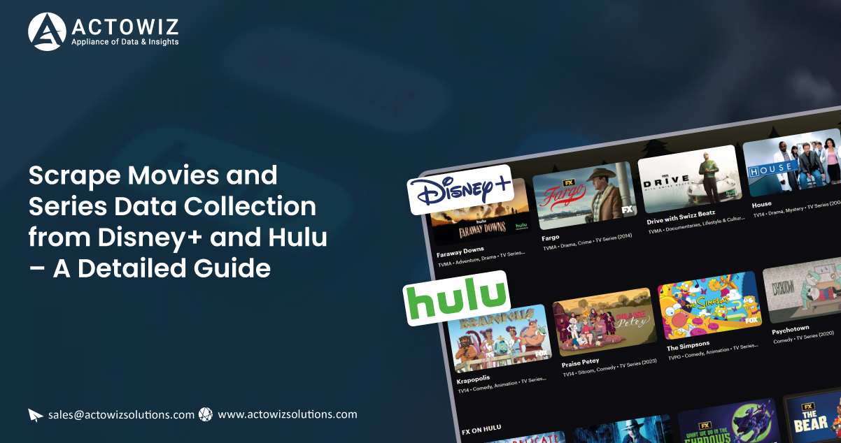 Scrape-Movies-and-Series-Data-Collection-from-Disney-and-Hulu