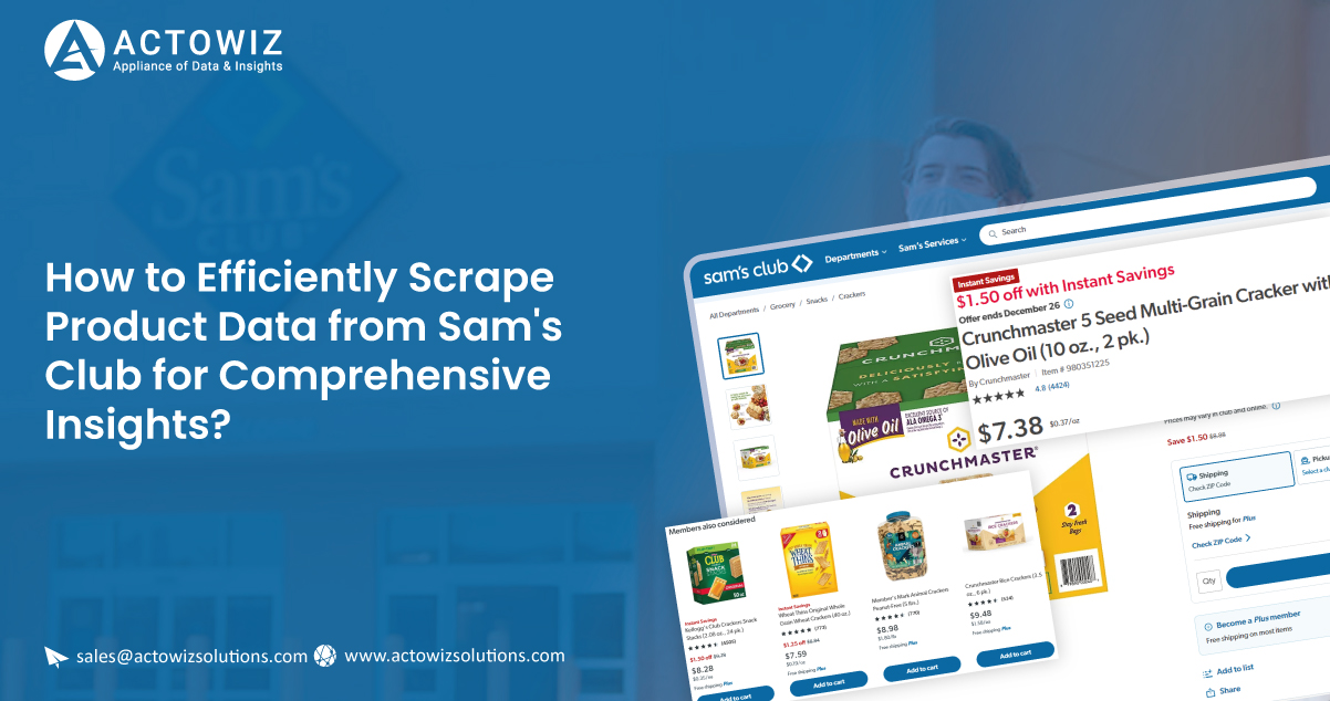 How-to-Efficiently-Scrape-Product-Data-from-Sam-Club-for-Comprehensive-Insights