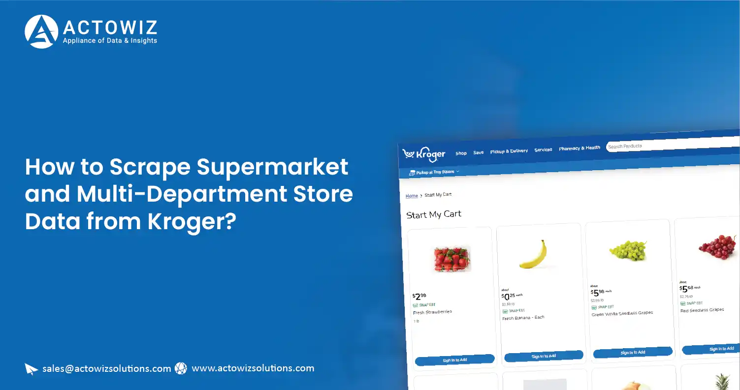 How-to-Scrape-Supermarket-and-Multi-Department-Store-Data-from-Kroger-01