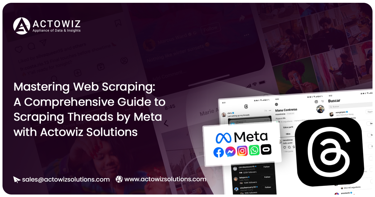 Mastering-Web-Scraping-A-Comprehensive-Guide-to-Scraping-Threads-by-Meta-with-Actowiz-Solutions