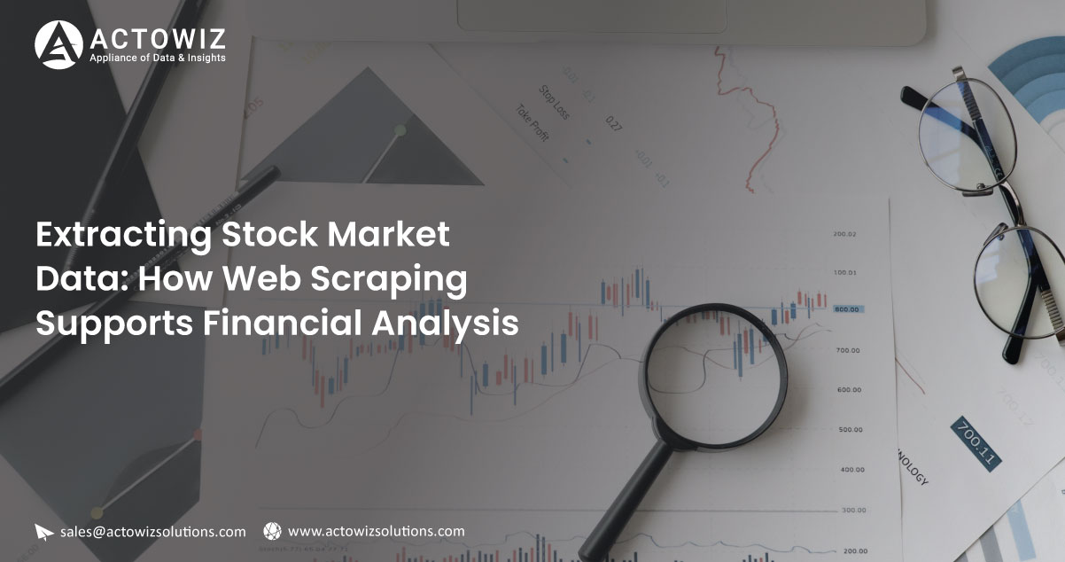 Extracting-Stock-Market-Data-How-Web-Scraping-Supports-Financial-Analysis