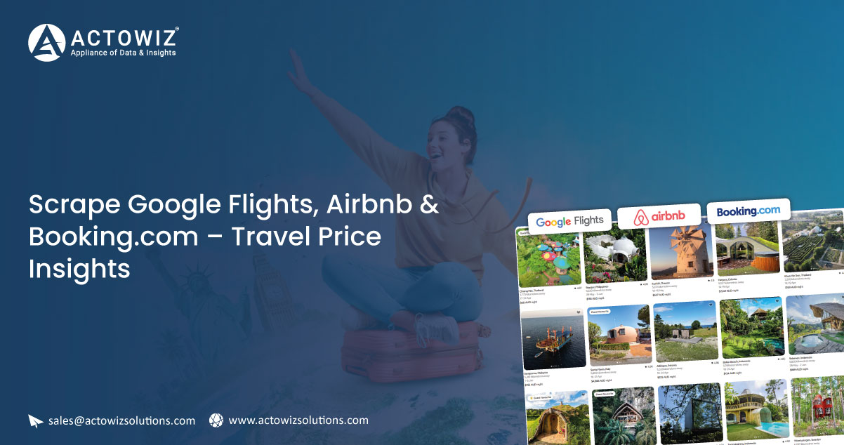 Scrape-Google-Flights,-Airbnb-&-Booking.com-–-Travel-Price-Insights