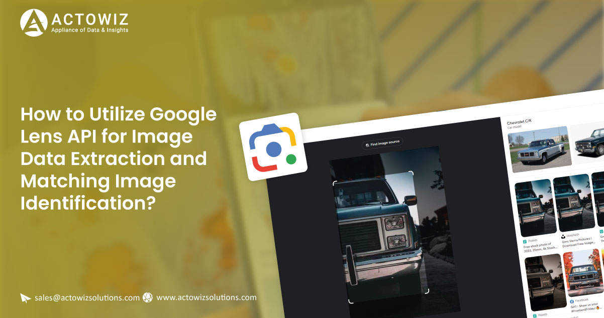 How-to-Utilize-Google-Lens-API-for-Image-Data-Extraction-and-Matching-Image-Identification