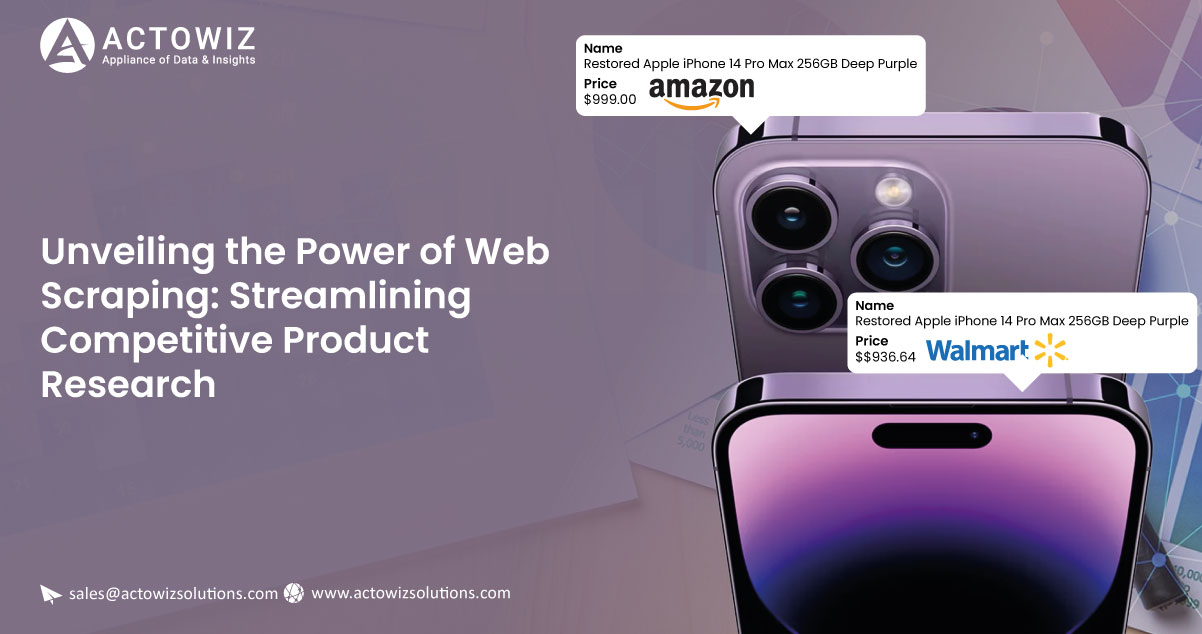 Unveiling-the-Power-of-Web-Scraping-Streamlining-Competitive-Product-Research