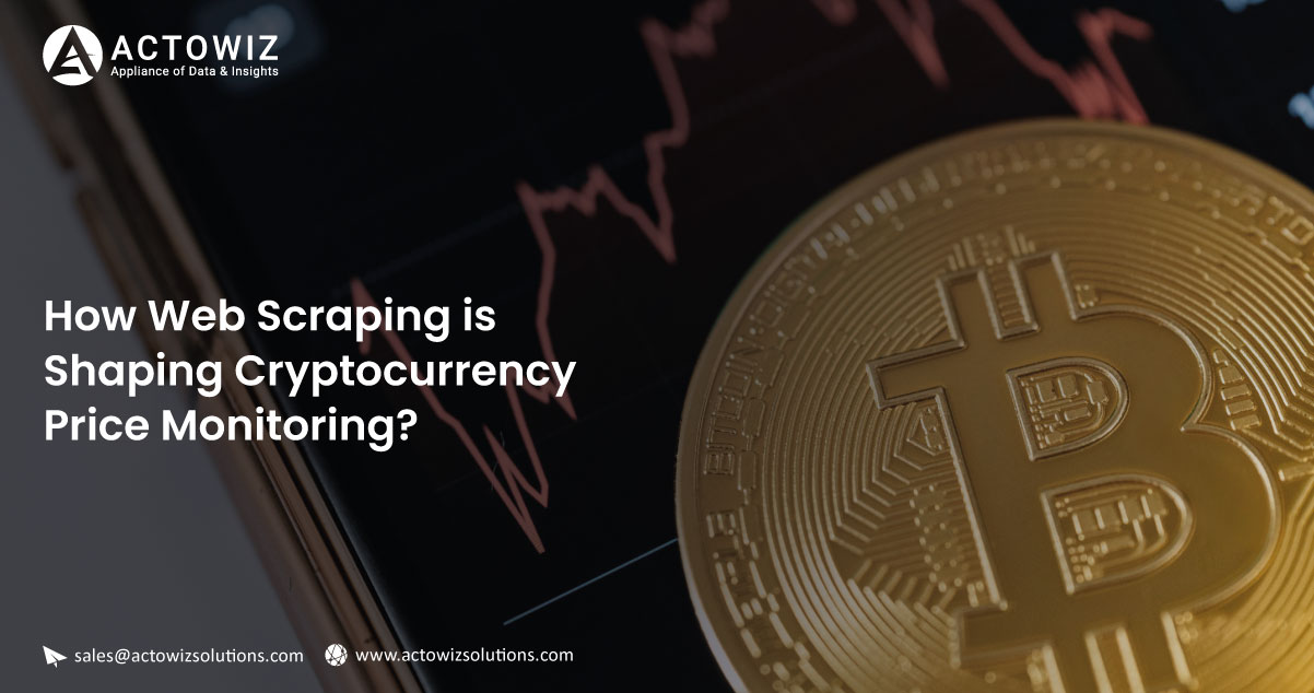 How-Web-Scraping-is-Shaping-Cryptocurrency-Price-Monitoring