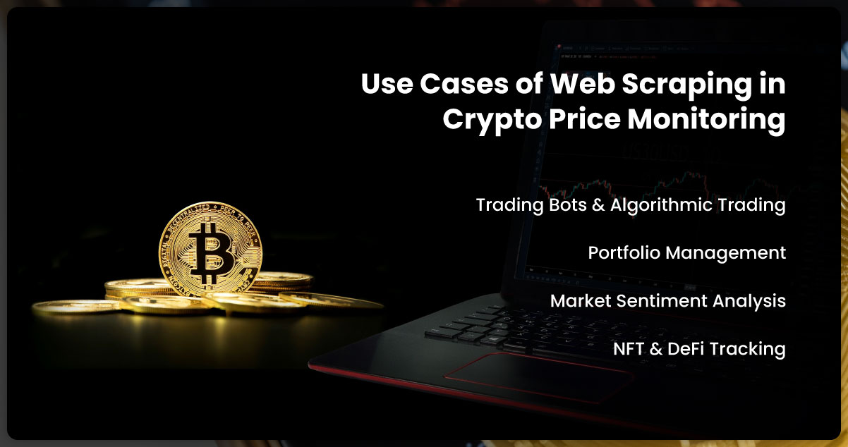 Use-Cases-of-Web-Scraping-in-Crypto-Price-Monitoring