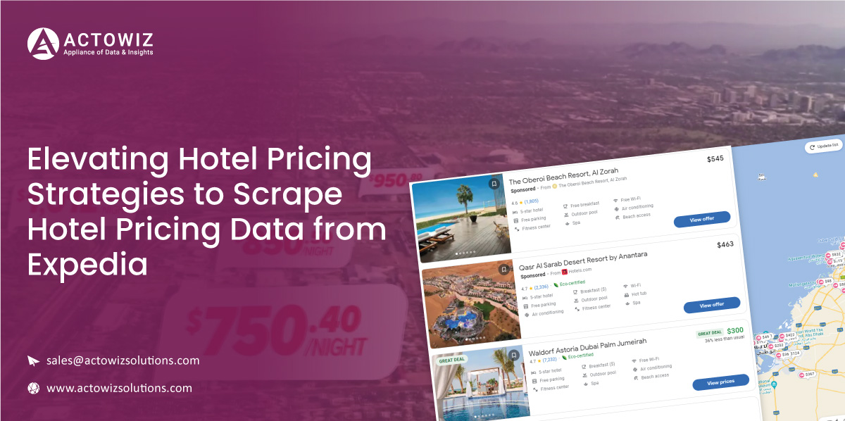 Elevating-Hotel-Pricing-Strategies--to-Scrape-Hotel-Pricing-Data-from-Expedia