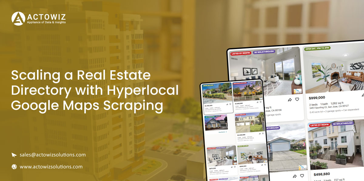 Scaling-a-Real-Estate-Directory-with-Hyperlocal-Google-Maps-Scraping
