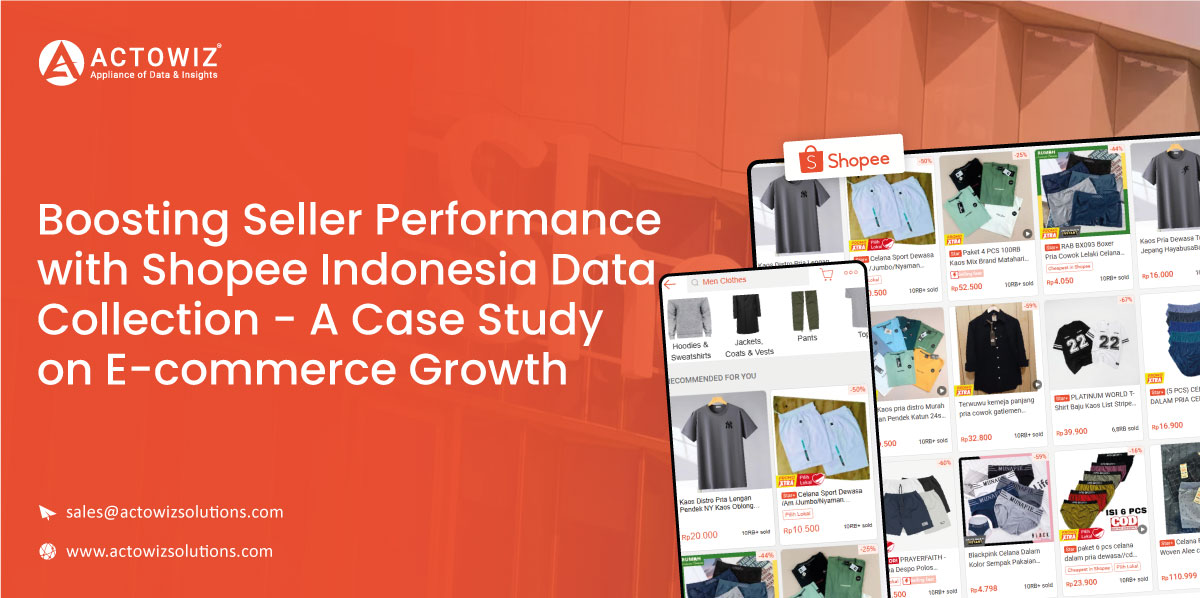 Case-Study-Boosting-Seller-Performance-with-Shopee-Indonesia-Data-Collection
