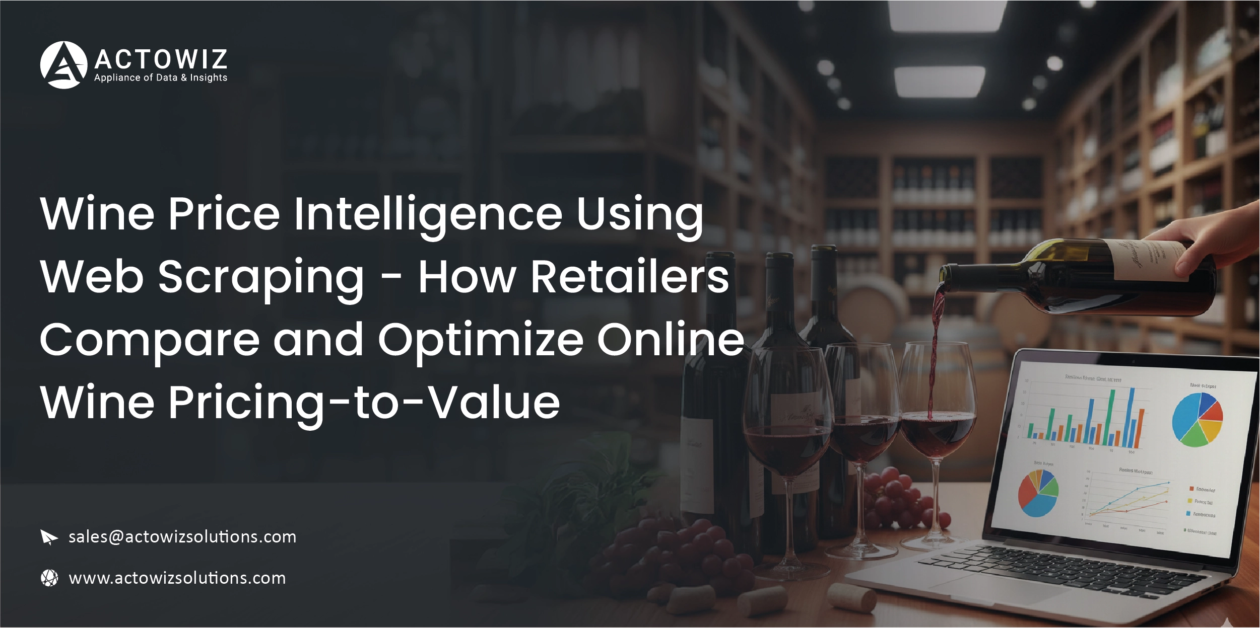 Wine Pricing Intelligence Across Online Retailers – A Pricing To Value Comparison Case Study Wine Pricing Intelligence Across Online Retailers – A Pricing To Value Comparison Case Study